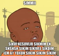 simmii sikvi kesuvlir sikmim en snshsh sikim sikivee sikdim iem ay yoxun sikim sikim sikim