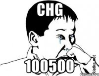 Chg 100500
