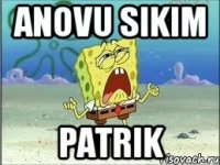 Anovu Sikim patrik