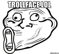 Trollface LOL 