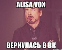 Alisa Vox Вернулась в вк