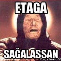 Etaga Sağalassan