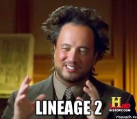  Lineage 2