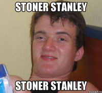 Stoner Stanley Stoner Stanley