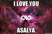 I LOVE YOU Asalya