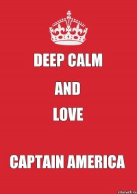 Deep calm And Love Captain America