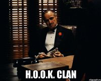  H.O.O.K. CLAN