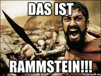 DAS IST RAMMSTEIN!!!