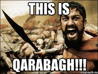 THIS IS QARABAGH!!!