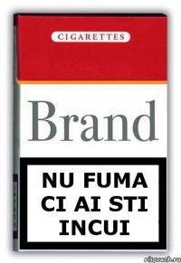 NU FUMA CI AI STI INCUI