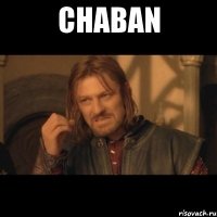 CHABAN 