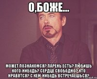 О,Боже... Может познакомся? Парень есть? Любишь кого-нибудь? Сердце свободно? Кто нравятся? С кем-нибудь встречаешься?