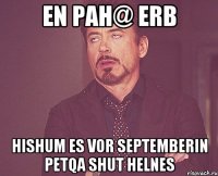 en pah@ erb hishum es vor septemberin petqa shut helnes
