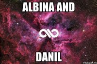 Albina and Danil