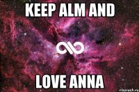 Keep alm and love ANNA