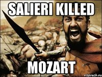 SALIERI KILLED MOZART