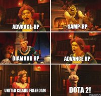 Advance-RP Samp-RP Diamond RP Advance RP United Island Freeroam Dota 2!