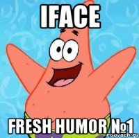 iFace fresh humor №1