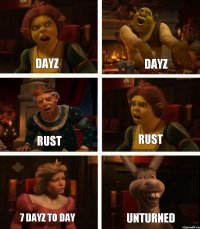 Dayz Rust 7 Dayz to day Dayz Rust Unturned