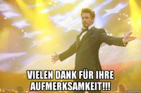  Vielen Dank für Ihre Aufmerksamkeit!!!