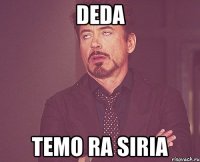 deda temo ra siria