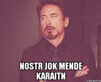  nostr jok mende karaitn