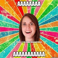 аааааааа ааааааааааа
