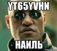 yt65yvhn Наиль