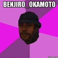 Benjiro_Okamoto 