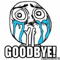  Goodbye!