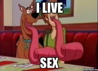 I Live sex