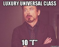 Luxury Universal Class 10 "Г"