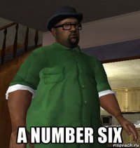  a number six