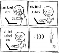 jan krel em es inch exav chlini xabel en : (((((