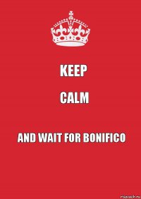 Keep calm AND wait for bonifico