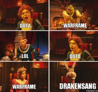 Dota Warframe LoL Dota warframe Drakensang