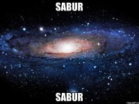 sabur sabur