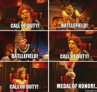 Call of Duty! Batllefield! Batllefield! Call of Duty! Call of Duty! Medal Of Honor!..