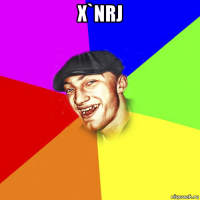 x`nrj 