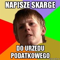 napisze skarge do urzedu podatkowego