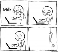 Milk   