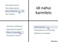 idi nahui karmilets