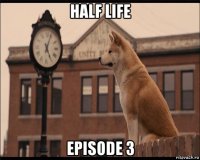 half life episode 3