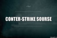 Conter-strike sourse