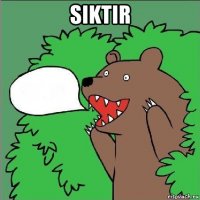 siktir 