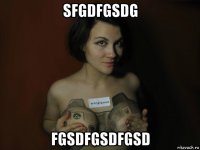 sfgdfgsdg fgsdfgsdfgsd