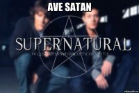 ave satan 