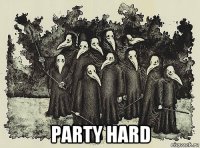  party hard