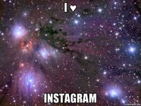 i ♥ instagram