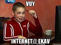 vuy internet@ ekav